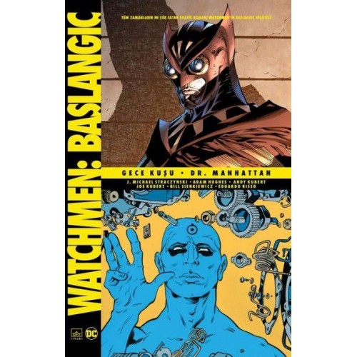 Watchmen Başlangıç - Gece Kuşu - Dr. Manhattan