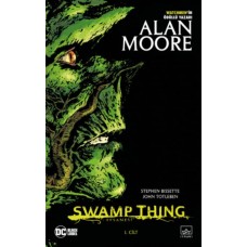 Swamp Thing Efsanesi - 1. Cilt