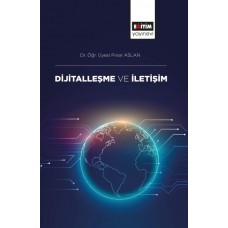 Dijitalleşme ve İletişim