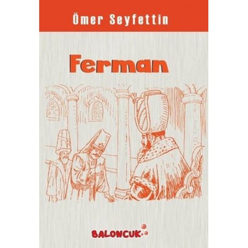 Çocuklar İçin Ömer Seyfettinden Seçmeler - Ferman