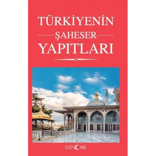 Türkiyenin Şaheser Yapıtları