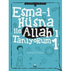 Esma-i Hüsna İle Allah'ı Tanıyorum 1 - Değerler Eğitimi Seti 3