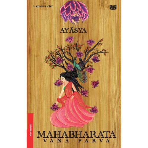 Mahabharata Vana Parva 3. Kitap 1. Cilt