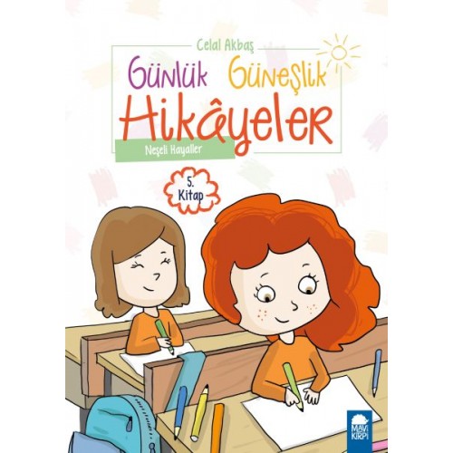 Neşeli Hayaller - Günlük Güneşlik Hikayeler - 1. Sınıf