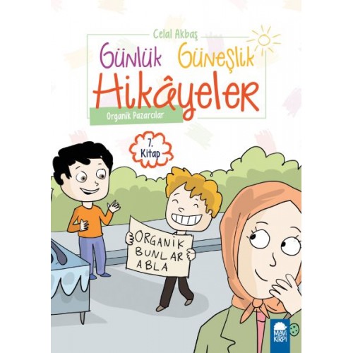 Organik Pazarcılar - Günlük Güneşlik Hikayeler - 1. Sınıf