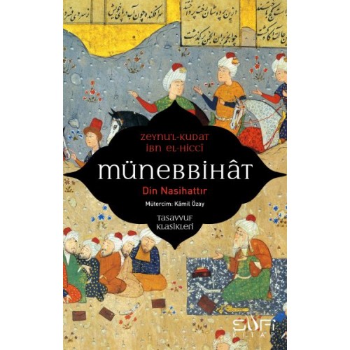 Münebbihat - Din Nasihattır