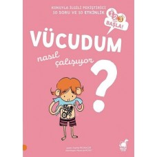 Vücudum Nasıl Çalışıyor? - 1 2 3 Başla Serisi