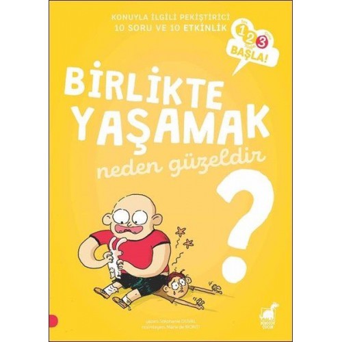 Birlikte Yaşamak Neden Güzeldir? - 123 Başla Serisi