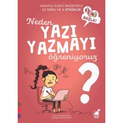 Neden Yazı Yazmayı Öğreniyoruz?