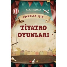 Çocuklar için Tiyatro Oyunları