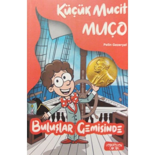 Küçük Mucit Muço - Buluşlar Gemisinde