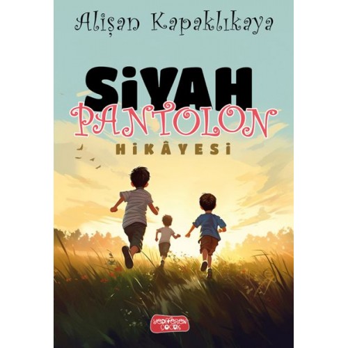 Siyah Pantolon Hikayesi