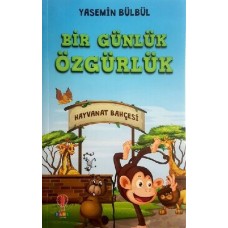 Bir Günlük Özgürlük