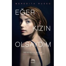 Eğer Kızın Olsaydım