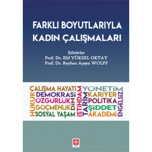 Farklı Boyutlarıyla Kadın Çalışmaları