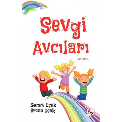 Sevgi Avcıları