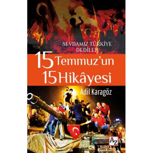 15 Temmuz’un 15 Hikayesi