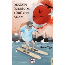 Denizin Üzerinde Yürüyen Adam