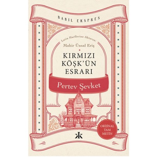 Kırmızı Köşk’ün Esrarı