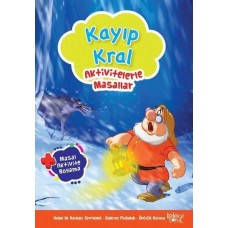 Kayıp Kral - Aktivitelerle Masallar