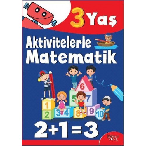 Aktivitelerle Matematik (3 Yaş Erkek)