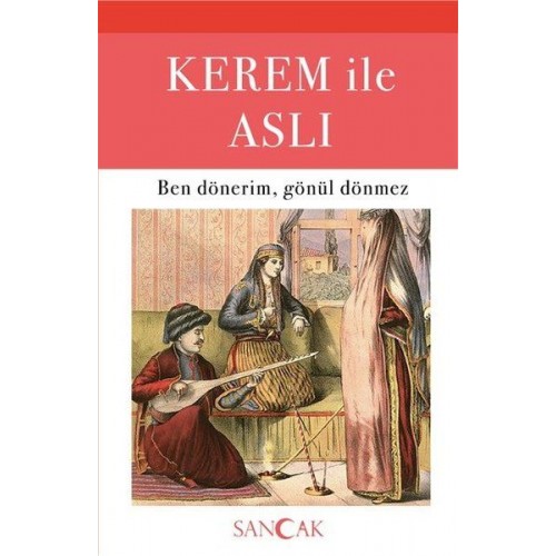 Kerem ile Aslı - Ben Dönerim, Gönül Dönmez