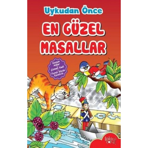 Çocuklar için Uykudan Önce En Güzel Masallar Kurşun Asker