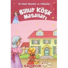 Çocuklar için En Güzel Masallar ve Hikayeler - Billur Köşk Masalları