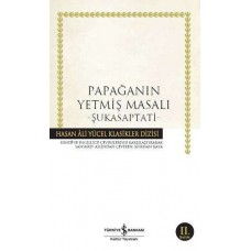 Papağanın Yetmiş Masalı - Şukasaptati - Hasan Ali Yücel Klasikleri