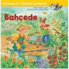 Bahçede - Dünyayı Öğreniyorum