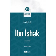 İbn İshak - Siyerin Öncüleri 5