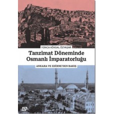 Tanzimat Döneminde Osmanlı İmparatorluğu