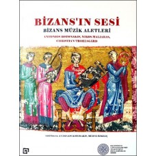 Bizans’ın Sesi: Bizans Müzik Aletleri