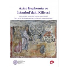 Azize Euphemia Ve İstanbul’Daki Kilisesi