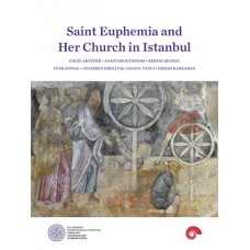 Saint Euphemia and Her Church in Istanbul