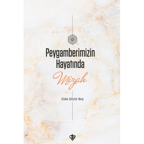 Peygamberimizin Hayatında Mizah