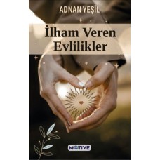 İlham Veren Evlilikler