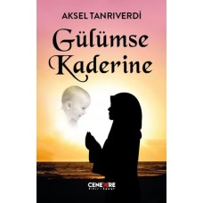 Gülümse Kaderine