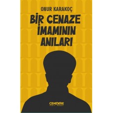 Bir Cenaze İmamının Anıları