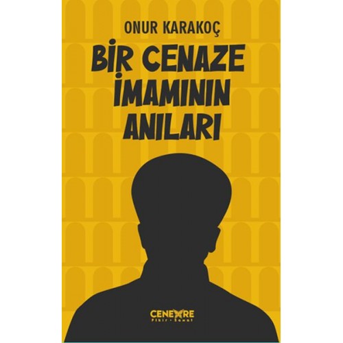 Bir Cenaze İmamının Anıları