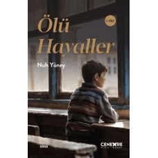 Ölü Hayaller 1. Cilt