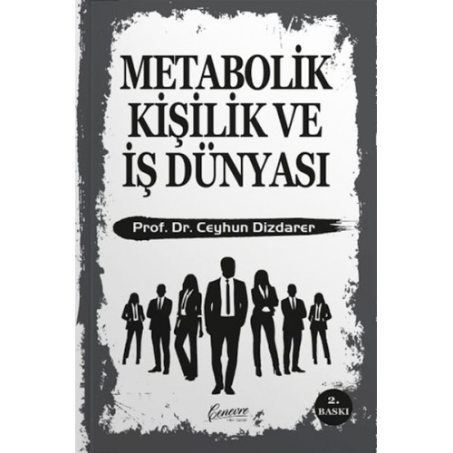 Metabolik Kişilik ve İş Dünyası