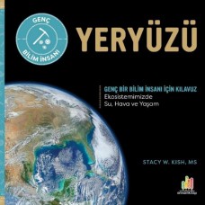 Yeryüzü Genç Bir Bilim İnsanı İçin Kılavuz