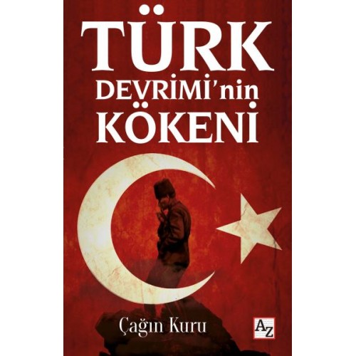 Türk Devrimi’nin Kökeni