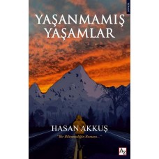 Yaşanmamış Yaşamlar