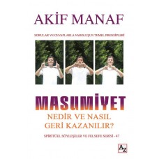 Masumiyet Nedir ve Nasıl Geri Kazanılır?