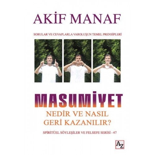 Masumiyet Nedir ve Nasıl Geri Kazanılır?