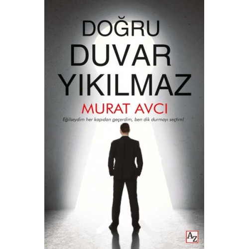 Doğru Duvar Yıkılmaz