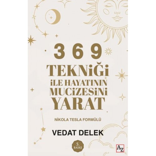 3 6 9 Tekniği ile Hayatının Mucizesini Yarat