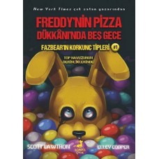 Fazbear'ın Korkunç Tipleri 1 - Top Havuzunun Derinliklerinde - Freddy'nin Pizza Dükkanı'nda Beş Gece